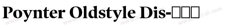 Poynter Oldstyle Dis字体转换